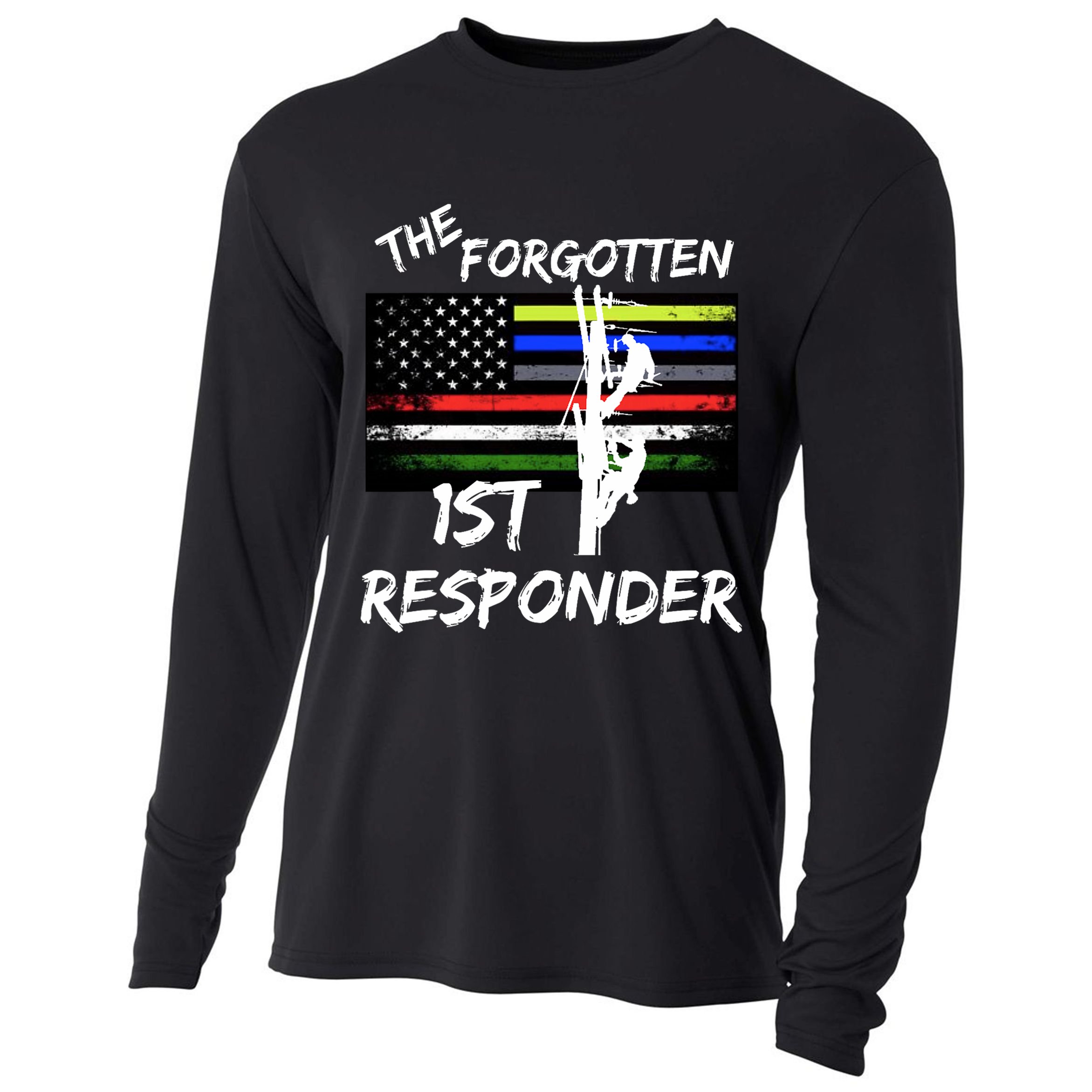 The Forgotten First Responder Tribute To Electrical Lineman Cooling Performance Long Sleeve Crew