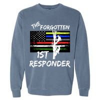 The Forgotten First Responder Tribute To Electrical Lineman Garment-Dyed Sweatshirt