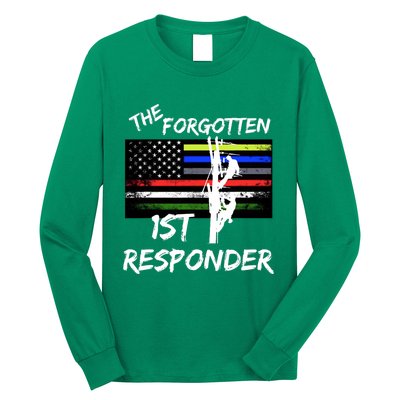 The Forgotten First Responder Tribute To Electrical Lineman Long Sleeve Shirt