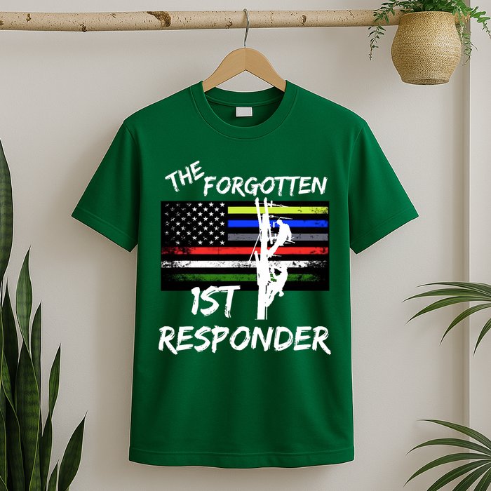The Forgotten First Responder Tribute To Electrical Lineman T-Shirt