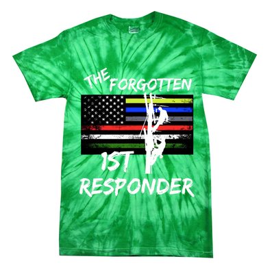 The Forgotten First Responder Tribute To Electrical Lineman Tie-Dye T-Shirt