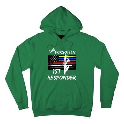 The Forgotten First Responder Tribute To Electrical Lineman Tall Hoodie