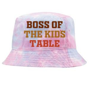 Thanksgiving Funny For Kids Boss Of The Kids Table Turkey Day Tie-Dyed Bucket Hat