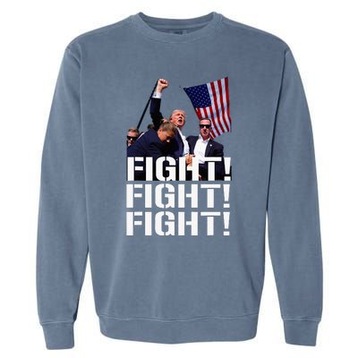 Trump Fight Fight Fight Garment-Dyed Sweatshirt