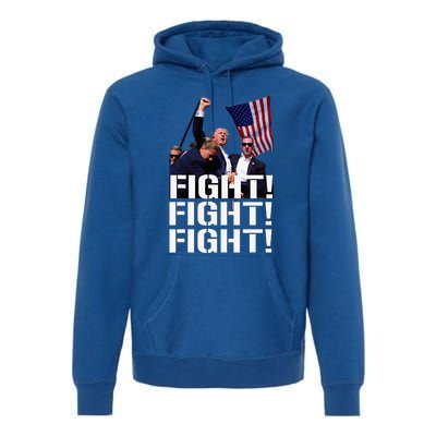 Trump Fight Fight Fight Premium Hoodie