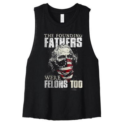 The Founding Fathers Were Felons Too Women's Racerback Cropped Tank