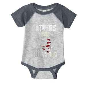 The Founding Fathers Were Felons Too Infant Baby Jersey Bodysuit