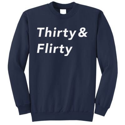 Thirty & Flirty Funny 30th Birthday Gifts 30 Years Old Sweatshirt