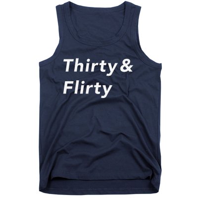 Thirty & Flirty Funny 30th Birthday Gifts 30 Years Old Tank Top