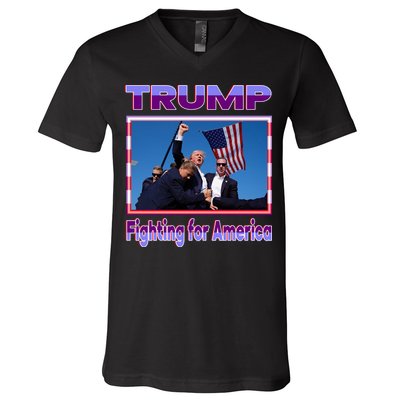 Trump Fighting For America V-Neck T-Shirt