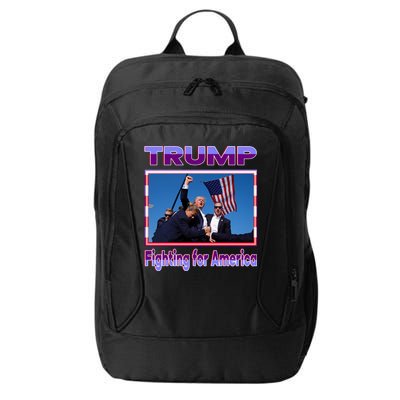 Trump Fighting For America City Backpack