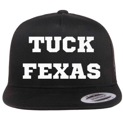 Tuck Fexas Funny Trending Flat Bill Trucker Hat