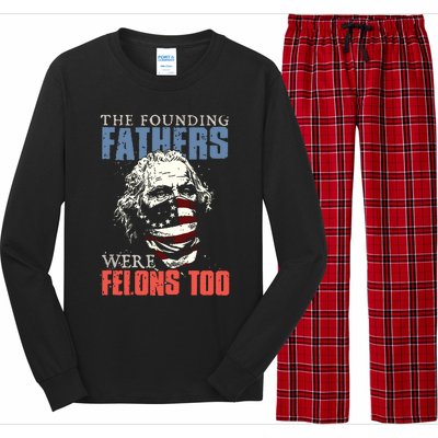 The Founding Fathers Were Felons Too Long Sleeve Pajama Set