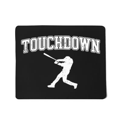 Touchdown Funny Football Baseball Sports Mousepad