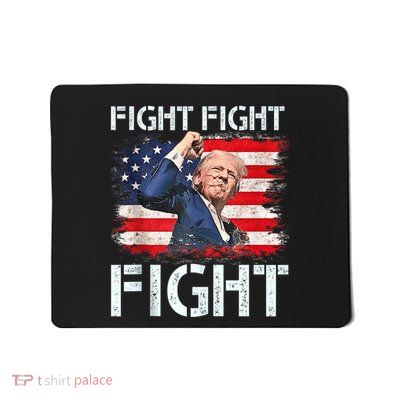 Trump Fight Fight Fight Trump Signals To Americans To Fight Mousepad