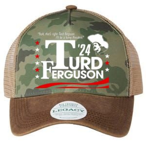 Turd Ferguson For President Election 2024 Legacy Tie Dye Trucker Hat