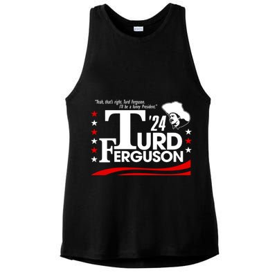 Turd Ferguson For President Election 2024 Ladies PosiCharge Tri-Blend Wicking Tank