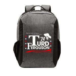 Turd Ferguson For President Election 2024 Vector Backpack