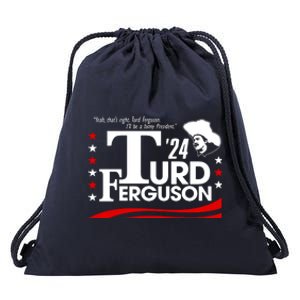 Turd Ferguson For President Election 2024 Drawstring Bag