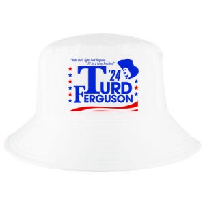 Turd Ferguson For President Election 2024 Cool Comfort Performance Bucket Hat