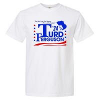 Turd Ferguson For President Election 2024 Garment-Dyed Heavyweight T-Shirt