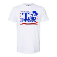 Turd Ferguson For President Election 2024 Softstyle® CVC T-Shirt