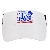 Turd Ferguson For President Election 2024 Adult Drive Performance Visor
