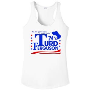 Turd Ferguson For President Election 2024 Ladies PosiCharge Competitor Racerback Tank