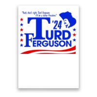 Turd Ferguson For President Election 2024 Poster