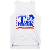 Turd Ferguson For President Election 2024 Tank Top