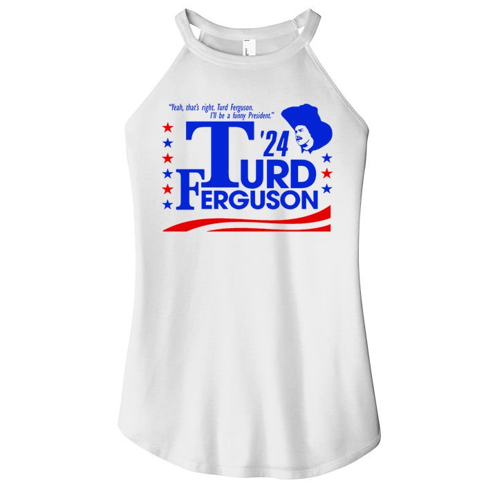 Turd Ferguson For President Election 2024 Women's Perfect Tri Rocker Tank