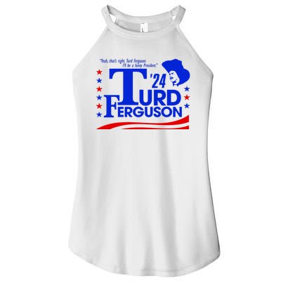 Turd Ferguson For President Election 2024 Women's Perfect Tri Rocker Tank