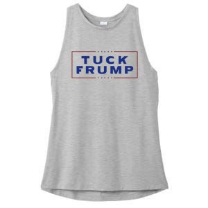 Tuck Frump Funny Anti Trump Ladies PosiCharge Tri-Blend Wicking Tank