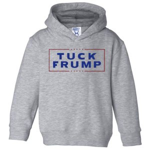 Tuck Frump Funny Anti Trump Toddler Hoodie