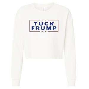 Tuck Frump Funny Anti Trump Cropped Pullover Crew