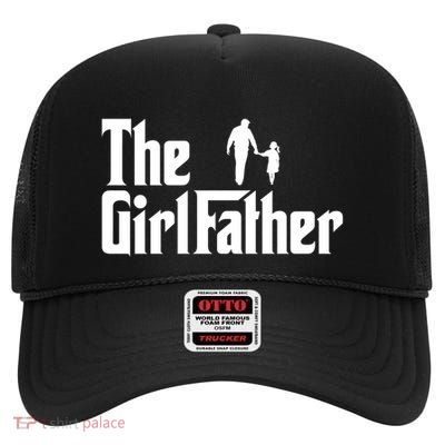 The Father Funny Dad Of Daddy Daughter Gift High Crown Mesh Back Trucker Hat