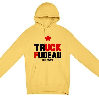 Truck Fudeau Fuck Free Canada Premium Pullover Hoodie