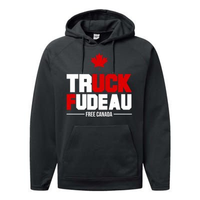 Truck Fudeau Fuck Free Canada Performance Fleece Hoodie