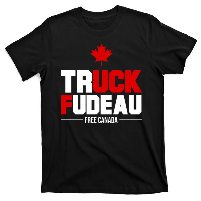 Truck Fudeau Fuck Free Canada T-Shirt