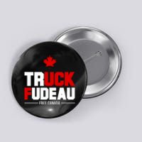 Truck Fudeau Fuck Free Canada Button