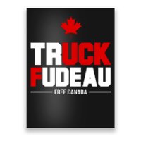 Truck Fudeau Fuck Free Canada Poster