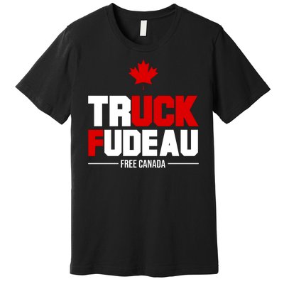 Truck Fudeau Fuck Free Canada Premium T-Shirt