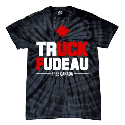 Truck Fudeau Fuck Free Canada Tie-Dye T-Shirt