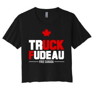 Truck Fudeau Fuck Free Canada Women's Crop Top Tee