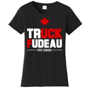 Truck Fudeau Fuck Free Canada Women's T-Shirt