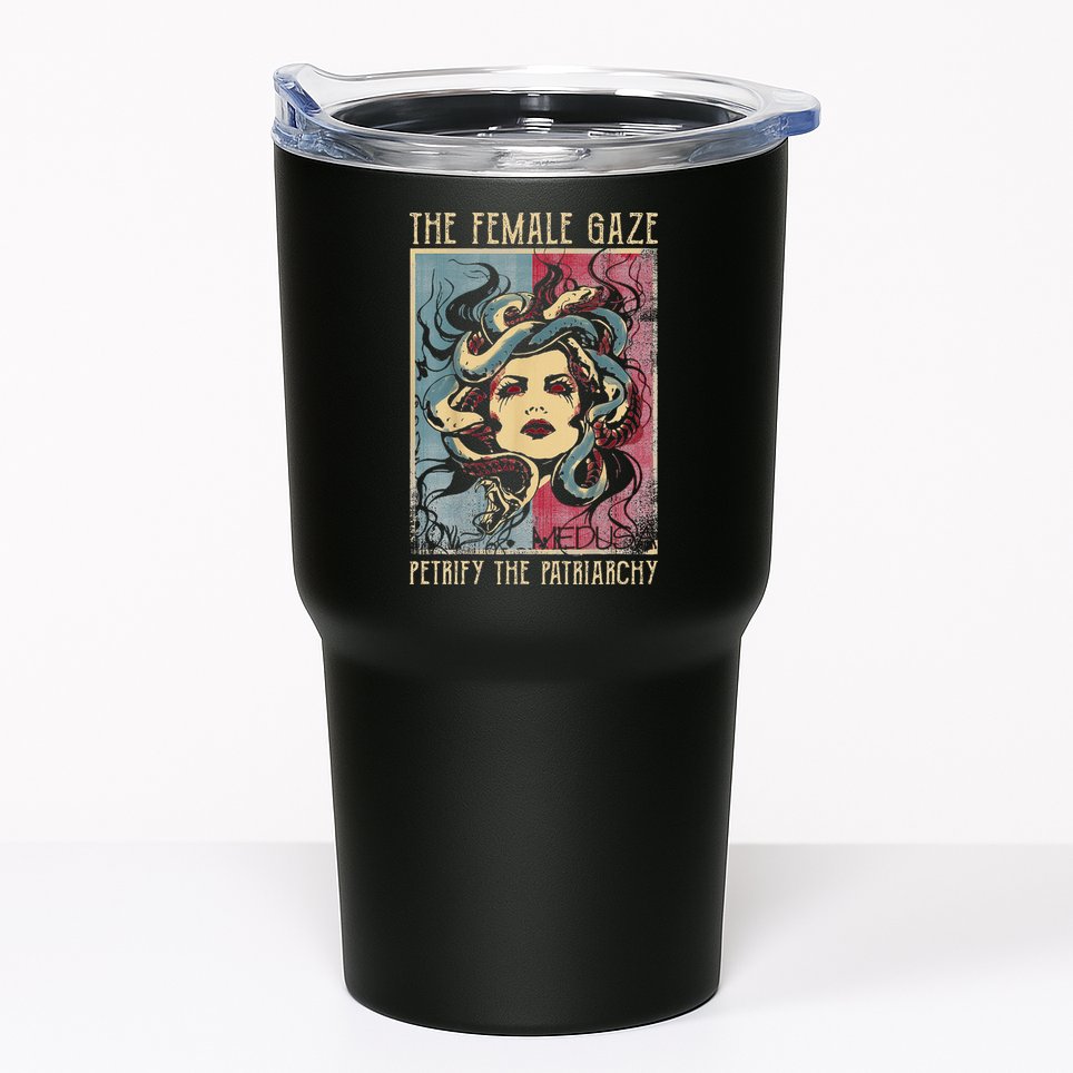 The Female Gaze Petrify The Patriarchy Medusa Tumbler