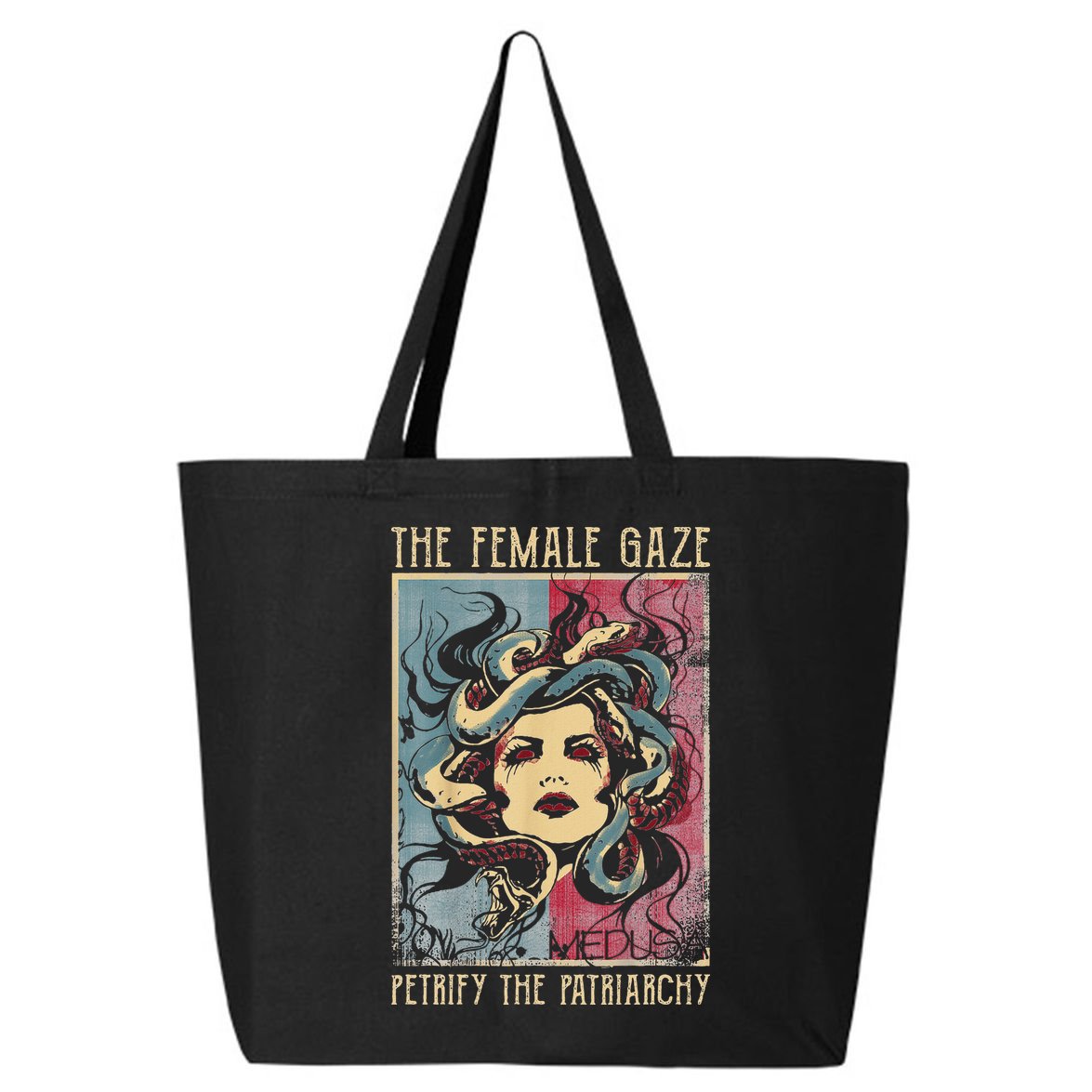 The Female Gaze Petrify The Patriarchy Medusa 25L Jumbo Tote