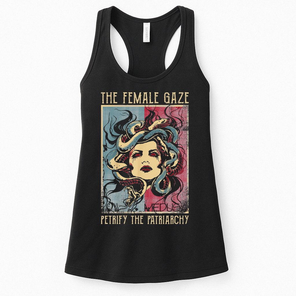 The Female Gaze Petrify The Patriarchy Medusa Womens Tank Top
