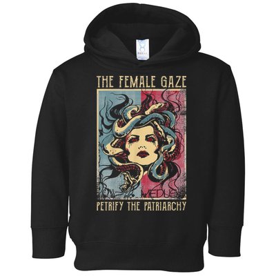 The Female Gaze Petrify The Patriarchy Medusa Toddler Hoodie
