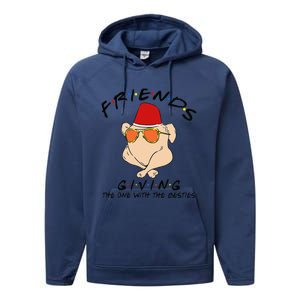 Turkey Friends Giving Happy Friendsgiving Funny Thanksgiving Performance Fleece Hoodie